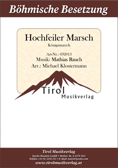 Königsmarsch/Hochfeiler Marsch