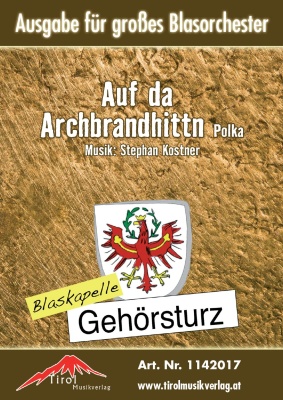 Auf da Archbrandhittn