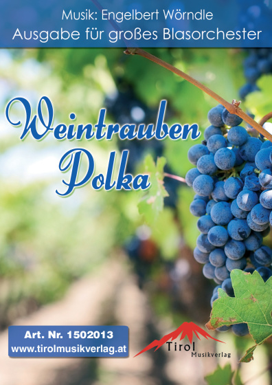 Weintrauben Polka