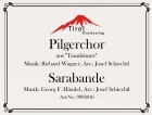 Pilgerchor aus "Tannhäuser" & Sarabande