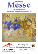 Messe (für Blasorchester, Kantor und Gemeindegesang ad lib.)