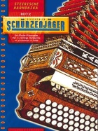 Notenausgabe Zillertaler Schürzenjäger - Steirische Harmonika (Heft 2)