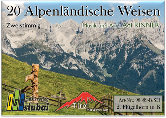 Alpenländische Weisen - 20 Werke