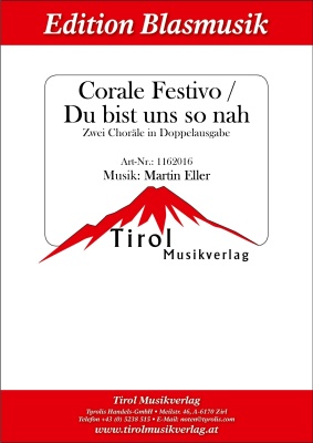 Corale Festivo / Du bist uns so nah - Blechbläserquartett