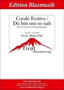 Corale Festivo / Du bist uns so nah - Blechbläserquintett