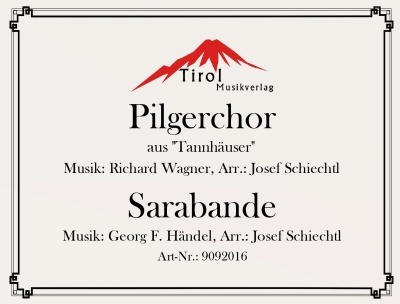 Pilgerchor aus "Tannhäuser" & Sarabande - Blechbläserquintett