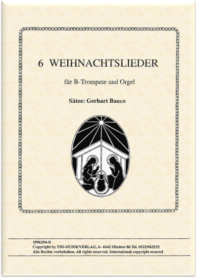 6 Weihnachtslieder für B-Trompete und Orgel