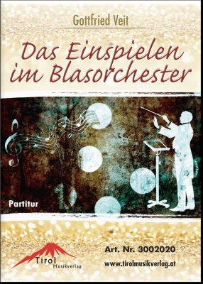 Das Einspielen im Blasorchester