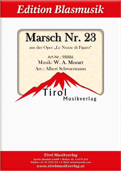 Marsch Nr. 23 aus der Oper Le Nozze di Figaro