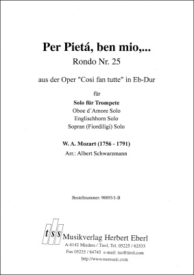 Per Pietá, ben mio,.. - Rondo Nr. 25 aus der Oper Cosi fan tutte in Eb-Dur
