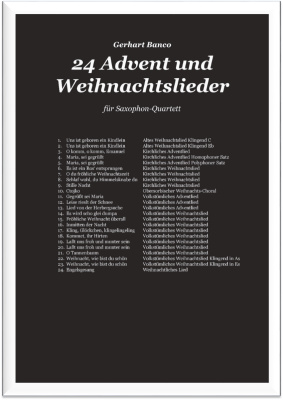 24 Advent- und Weihnachtslieder für Saxophonquartett