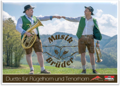 Musikbrüder - Duette für Flügelhorn und Tenorhorn