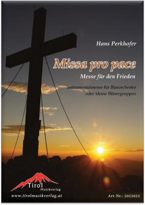 Missa pro pace - Messe für den Frieden - Großes Blasorchester