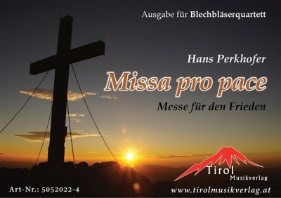 Missa pro pace - Messe für den Frieden -...