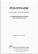 Polonnaise aus der Oper "IVAN SUSANIN"