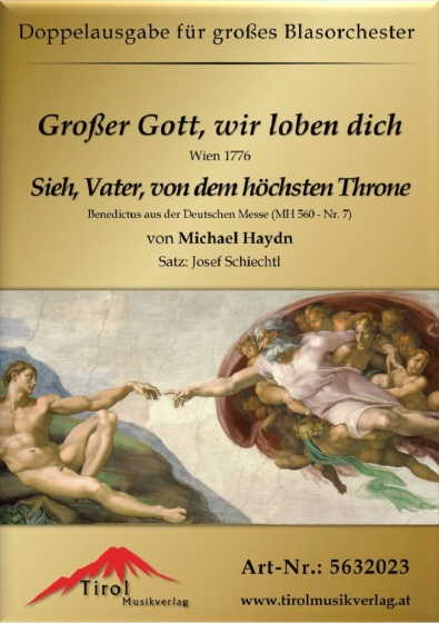 Großer Gott, wir loben dich / Sieh, Vater, von dem höchsten Throne