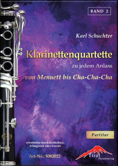 Klarinettenquartette zu jedem Anlass - BAND 2: von Menuett bis Cha-Cha-Cha