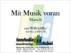 Mit Musik voran