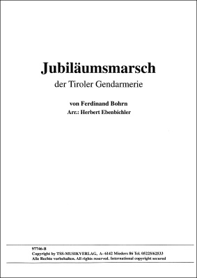 Jubiläumsmarsch der Tiroler Gendarmerie