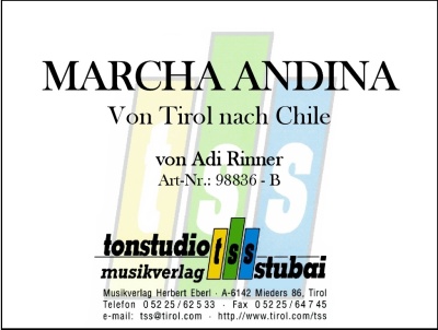 MARCHA ANDINA - Von Tirol nach Chile