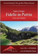 Fidelis in Patria - Treu zur Heimat