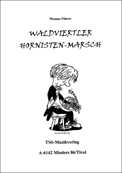 Waldviertler Hornisten Marsch