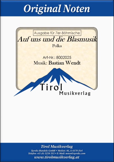 Auf uns und die Blasmusik
