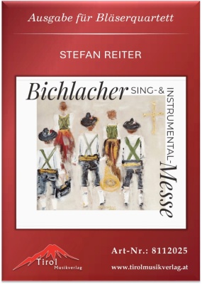 Bichlacher Messe für Bläserquartett