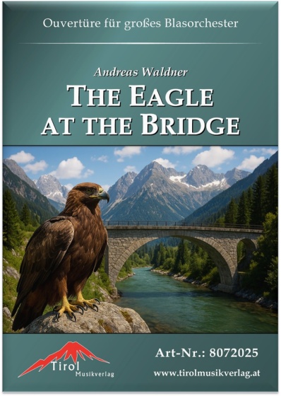 The Eagle at the Bridge