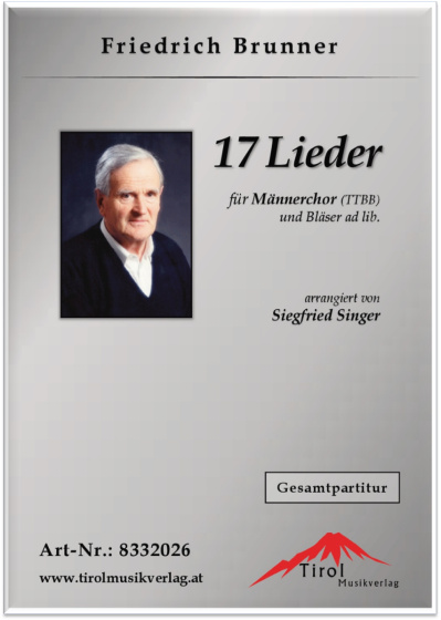 17 Lieder für Männerchor und Bläser ad lib.